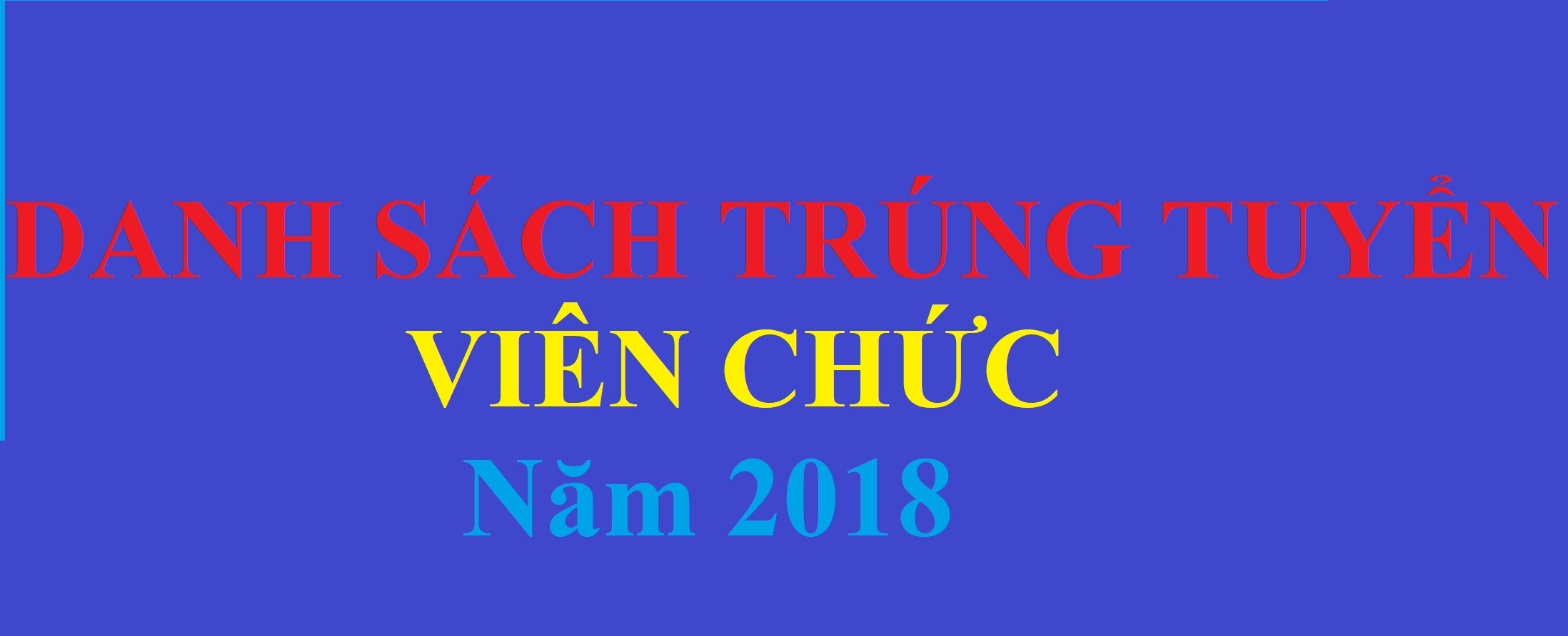 Danh sach trung tuyen vien chuc
